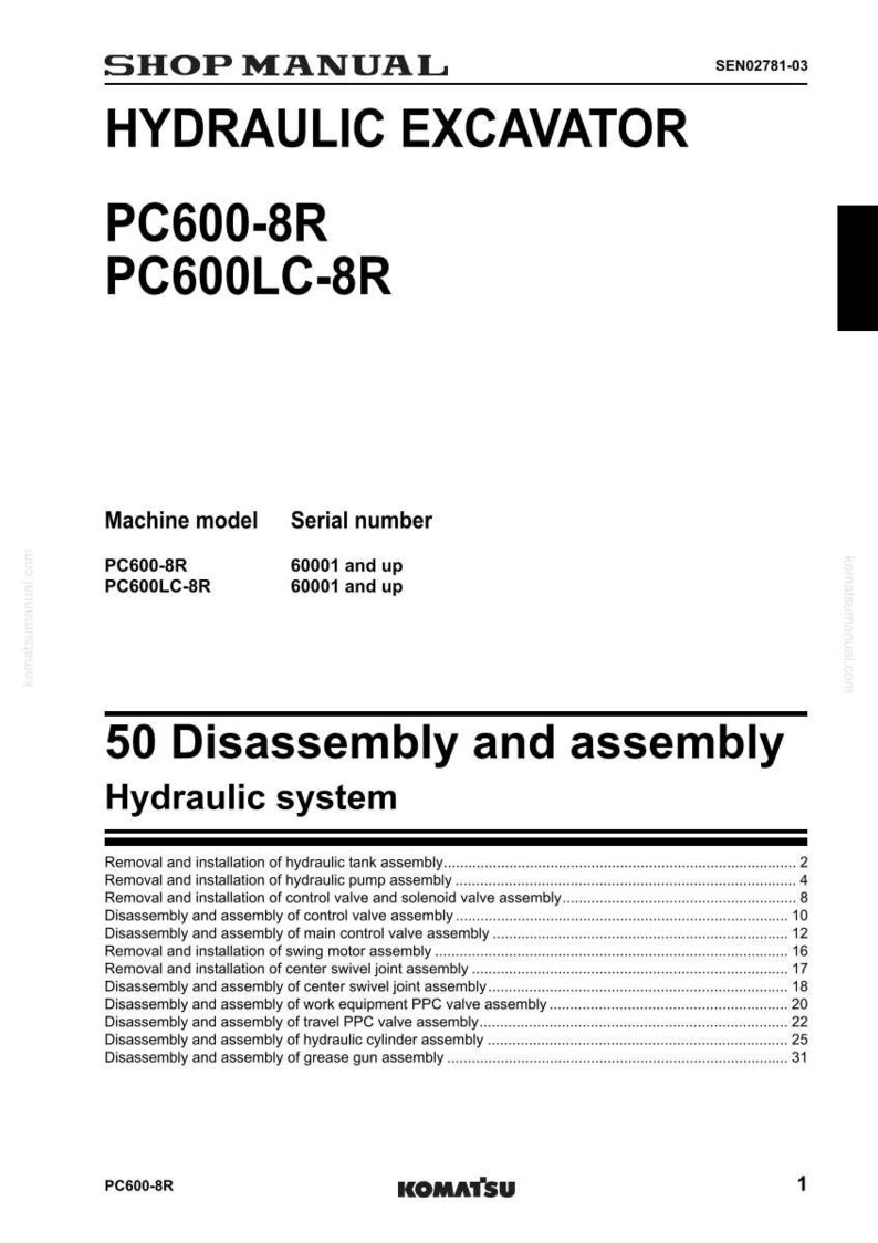 May include: Shop manual for a hydraulic excavator, featuring the models PC600-8R and PC600LC-8R. The document includes sections on disassembly and assembly of the hydraulic system, with a detailed table of contents.