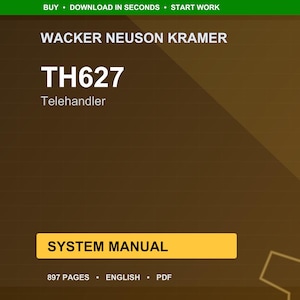 Op de afbeelding: Een digitale documentomslag met de tekst "WACKER NEUSON KRAMER TH627 Telehandler System Manual." De omslag is bruin met een gele rechthoekige knop met de tekst "SYSTEM MANUAL." Het document telt 897 pagina's en is in het Engels.