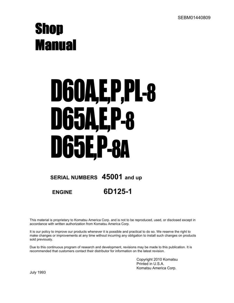 May include: A white shop manual with black text. The title "Shop Manual" is at the top, followed by model numbers D60A,E,P,PL-8, D65A,E,P-8, and D65E,P-8A. The manual includes serial numbers and engine specifications. Copyright 2010 Komatsu.