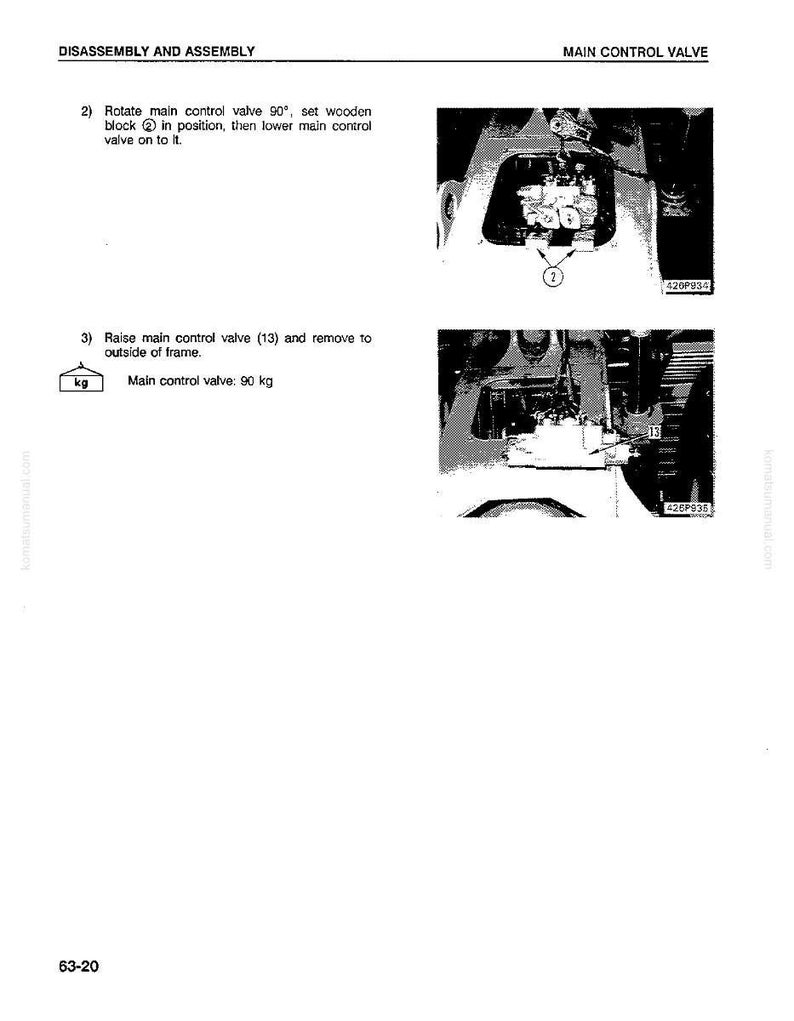 May include: Diagram from a manual showing the disassembly and assembly of a main control valve. The text includes instructions to rotate the valve and remove it from the frame. The valve weighs 90 kg.