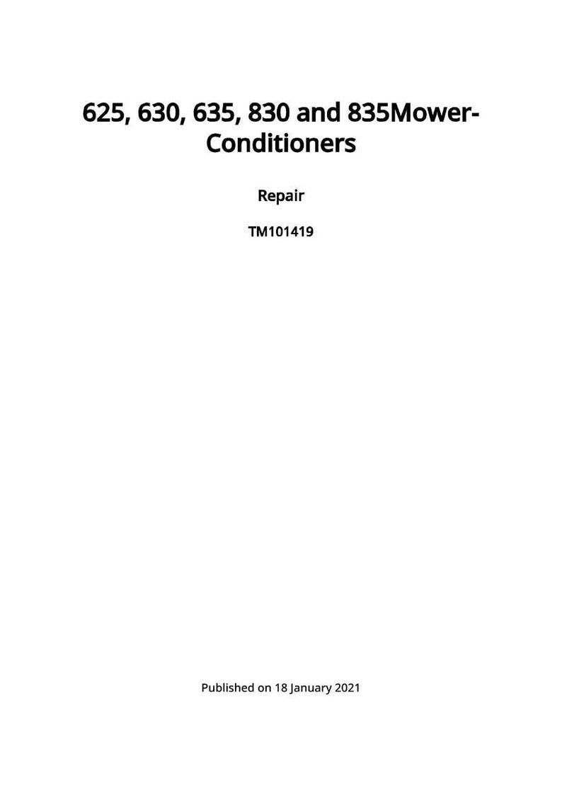 Op de afbeelding: Wit document met zwarte tekst: "625, 630, 635, 830 en 835 Mower-Conditioners", "Repair" en "TM101419". De tekst "Published on 18 January 2021" staat onderaan.