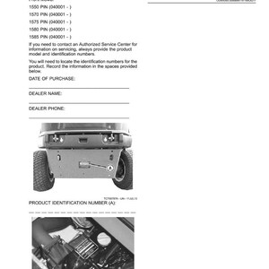 May include: A product identification guide with sections for recording identification numbers, including PINs for a front mower. The guide includes spaces for the date of purchase, dealer name, and phone number. Images of the mower and engine are included.