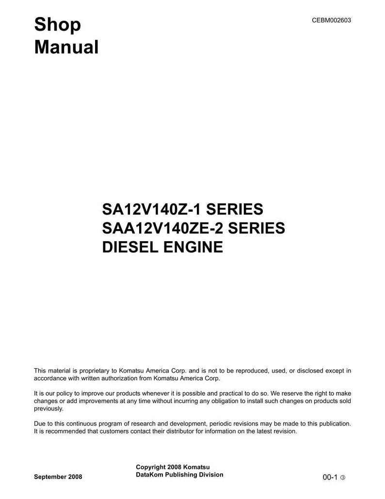 Op de afbeelding: Een wit werkplaatshandboek met de titel "Shop Manual" bovenaan. De handleiding beschrijft de dieselmotoren van de SA12V140Z-1 en SAA12V140ZE-2 series. Het document bevat copyrightinformatie uit 2008 en is van Komatsu America Corp.