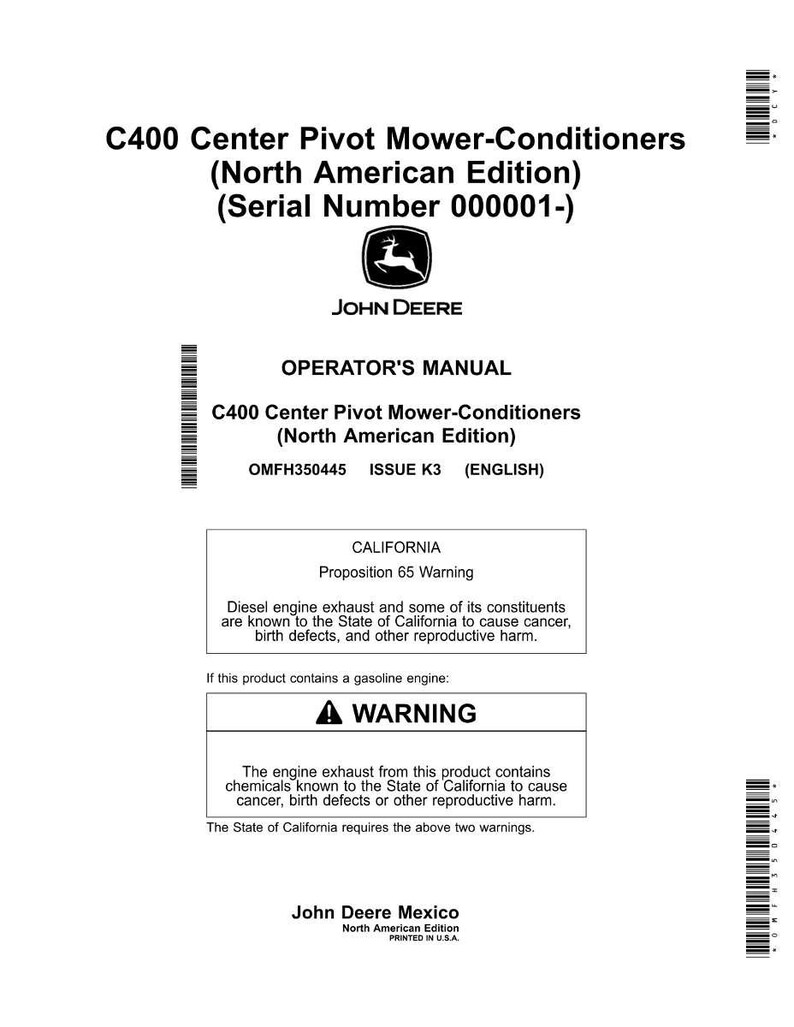 May include: A white operator's manual for C400 Center Pivot Mower-Conditioners, North American Edition, with the John Deere logo. The manual includes a California Proposition 65 warning about diesel engine exhaust and gasoline engine warnings.