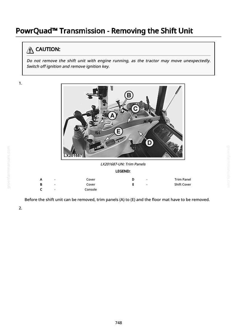 May include: Diagram from a manual showing the removal of a tractor's shift unit. The image includes a detailed view of the tractor's interior with labeled parts (A-E) and a warning about safety. Text reads "PowrQuad Transmission - Removing the Shift Unit."