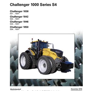 May include: A yellow and black Challenger 1000 Series S4 tractor, with large tires and a detailed design. The image is from a workshop service manual, with text including model numbers and company information.