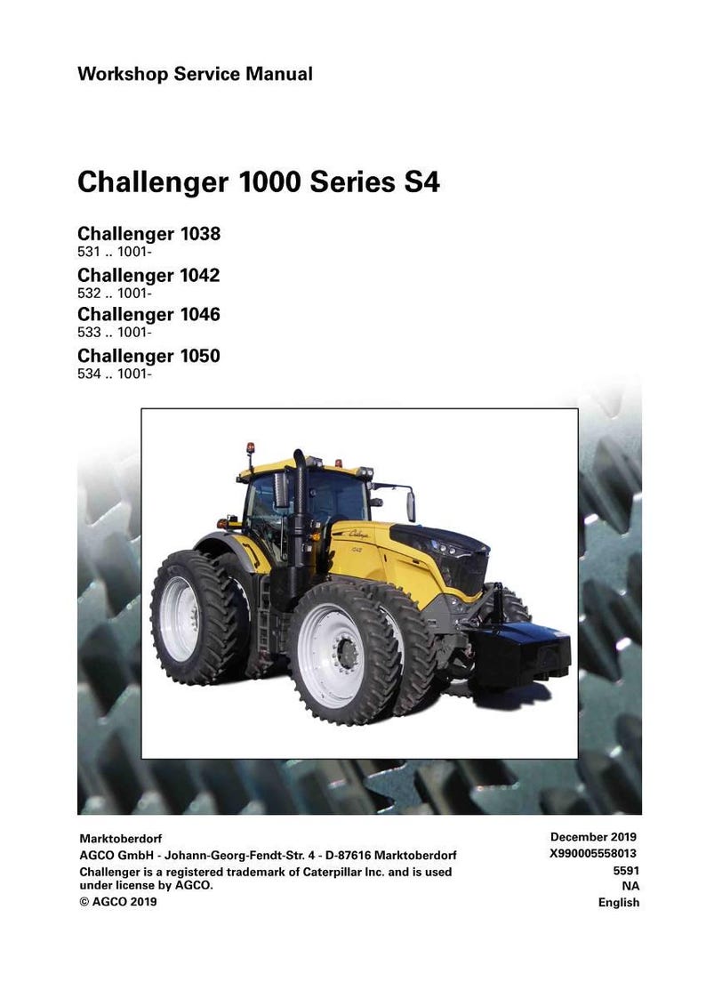 May include: A yellow and black Challenger 1000 Series S4 tractor, with large tires and a detailed design. The image is from a workshop service manual, with text including model numbers and company information.