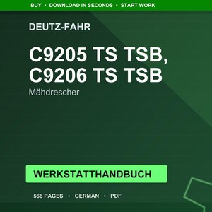 Deutz-Fahr C9205 c9206 ts tsb Combine Workshop Manual PDF | Service Repair | Instant Download image 1