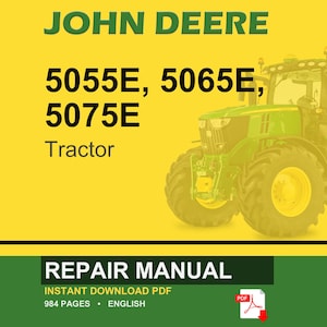 May include: A John Deere tractor is featured on a yellow background. The text reads "JOHN DEERE" in green, with "5055E, 5065E, 5075E" below it. The words "Tractor" and "REPAIR MANUAL" are also visible.