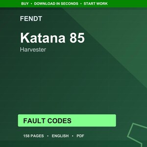 Fendt Katana 85 Harvester Fault Codes Manual PDF | Diagnostic Guide | Instant Download image 1