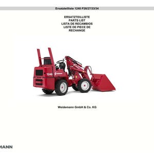 Puede incluir: Un minicargador Weidemann 1240 rojo, un peque&ntilde;o veh&iacute;culo de construcci&oacute;n, se muestra sobre un fondo blanco. La imagen incluye el texto "Ersatzteilliste 1240 P26/27/33/34" y "LISTA DE RECAMBIOS". El veh&iacute;culo tiene un cuchar&oacute;n.