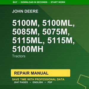 May include: A green background with white text listing John Deere tractor models: 5100M, 5100ML, 5085M, 5075M, 5115ML, 5115M, and 5100MH. The text "Tractors" is below the model numbers. A yellow rectangle reads "REPAIR MANUAL".