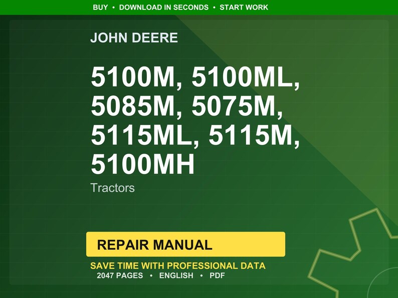 May include: A green background with white text listing John Deere tractor models: 5100M, 5100ML, 5085M, 5075M, 5115ML, 5115M, and 5100MH. The text "Tractors" is below the model numbers. A yellow rectangle reads "REPAIR MANUAL".