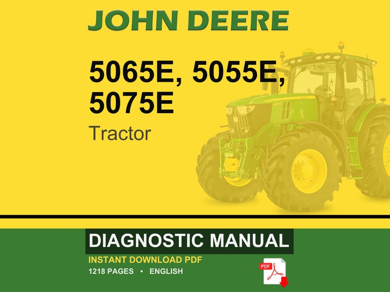 Pu&ograve; includere: Un trattore John Deere, modelli 5065E, 5055E e 5075E, &egrave; raffigurato su sfondo giallo. Il trattore &egrave; verde con ruote gialle. L'immagine include anche il testo "Manuale di diagnostica" e "Download immediato PDF".