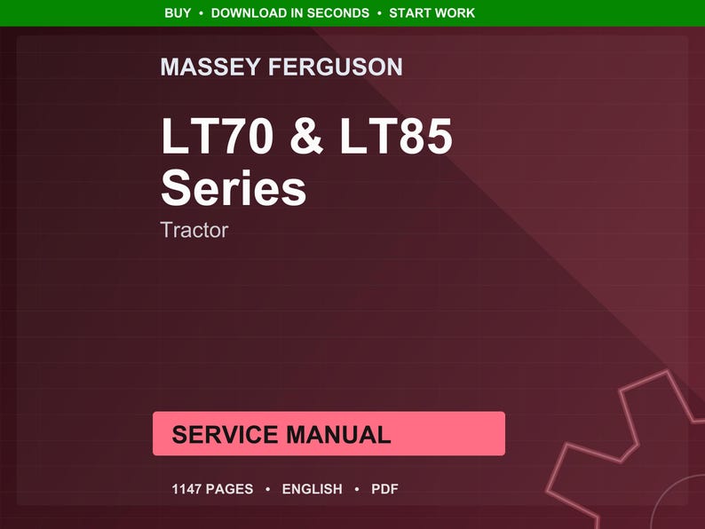 May include: A service manual for Massey Ferguson LT70 & LT85 Series tractors. The cover is a dark red with white text that reads "LT70 & LT85 Series Tractor". The words "SERVICE MANUAL" are in a pink rectangle. The manual is 1147 pages.