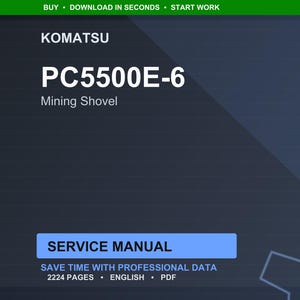 以下が含まれることがあります： コマツPC5500E-6鉱山用ショベルのデジタルサービスマニュアル。表紙は濃い青色で、白文字で「KOMATSU」、「PC5500E-6」、「Mining Shovel」と書かれています。マニュアルは2224ページで、英語です。