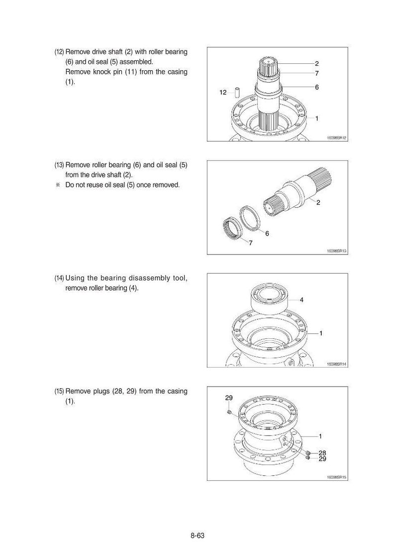 May include: Diagram of mechanical components with labels and instructions. Includes a drive shaft, roller bearings, oil seals, and a casing. Text instructions detail removal steps for various parts.