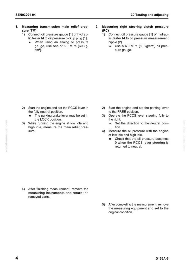 May include: A page from a manual detailing procedures for measuring transmission and steering clutch pressures. The text includes instructions for connecting gauges and setting engine parameters, with measurements in MPa and kg/cm&sup2;.