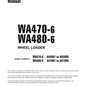 May include: Shop Manual for WA470-6 and WA480-6 Wheel Loaders. The cover is white with black text, including the model numbers and serial numbers. Published by Komatsu America Corp. in June 2010.
