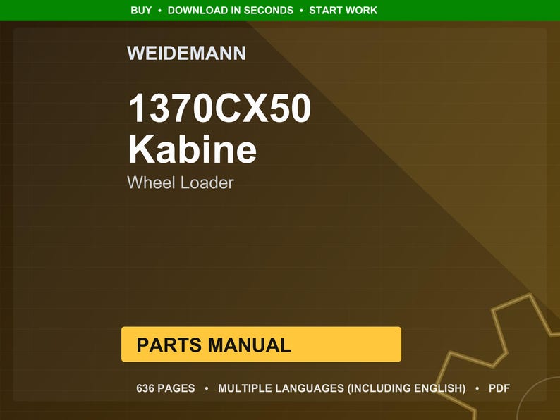 May include: A digital document cover with the Weidemann logo and the text "1370CX50 Kabine Wheel Loader." The document is labeled "PARTS MANUAL" and indicates 636 pages, multiple languages, and PDF format. The background is a gradient of brown and gold.