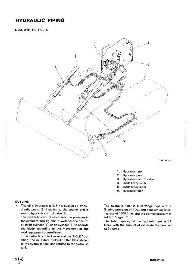 May include: Diagram of hydraulic piping system with labels. Includes hydraulic tank, pump, control valve, blade lift and tilt cylinders, and filter. Text at the top reads "HYDRAULIC PIPING".