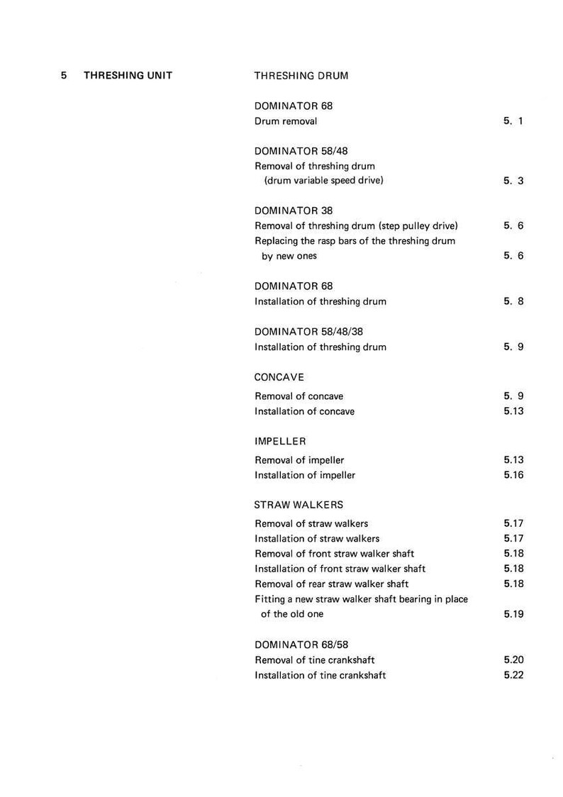 Puede incluir: Un diagrama t&eacute;cnico detallado con una lista de piezas y procedimientos para una unidad de trilla. El texto incluye t&eacute;rminos como "Dominator", "Impeller" y "Straw Walkers", con n&uacute;meros correspondientes.
