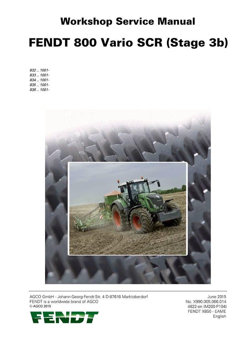 May include: Workshop Service Manual for FENDT 800 Vario SCR (Stage 3b). The cover features a green tractor in a field, with the FENDT logo at the bottom. Includes technical specifications and diagrams for agricultural machinery.