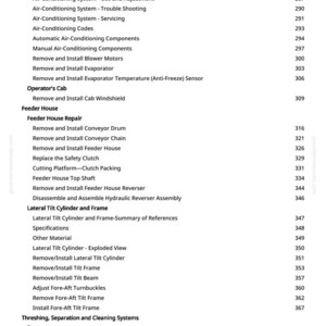 May include: A white page featuring a detailed table of contents, outlining service and repair procedures for agricultural machinery. Topics include air conditioning, feeder house, and threshing systems.