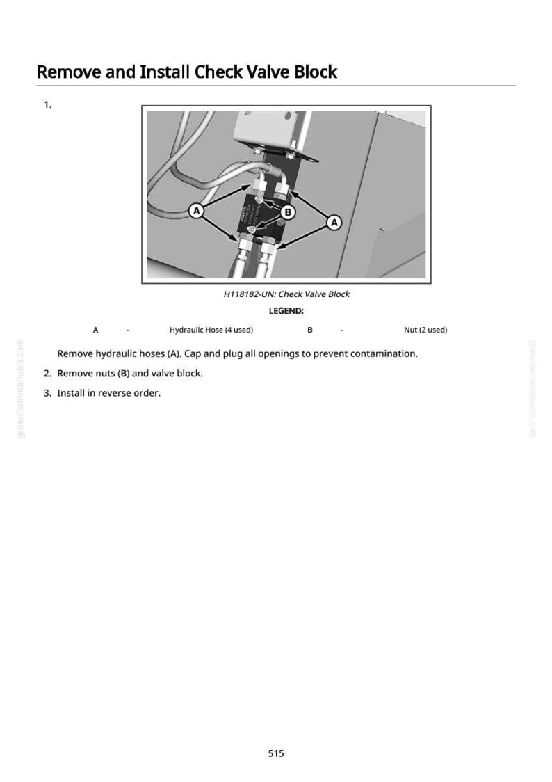 May include: Diagram showing the removal and installation of a check valve block. The image includes a close-up of the valve block with labels for hydraulic hoses and nuts. Text instructions are provided for the removal and installation process.
