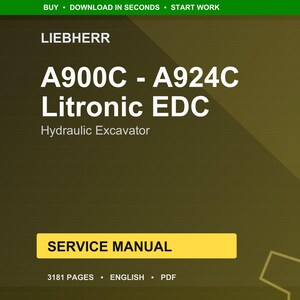 Liebherr A900c a924c litronic edc Hydraulic excavator Service Manual PDF | Workshop Repair | Instant Download image 1