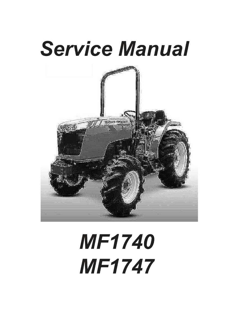 May include: A grayscale image of a Massey Ferguson MF1740 tractor. The tractor has large, knobby tires and a roll bar. The words "Service Manual" are at the top, with "MF1740" and "MF1747" below the tractor.