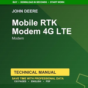 May include: A green and yellow technical manual cover with the John Deere logo. The title reads "Mobile RTK Modem 4G LTE" with the word "Modem" below. The manual is 135 pages and in English.