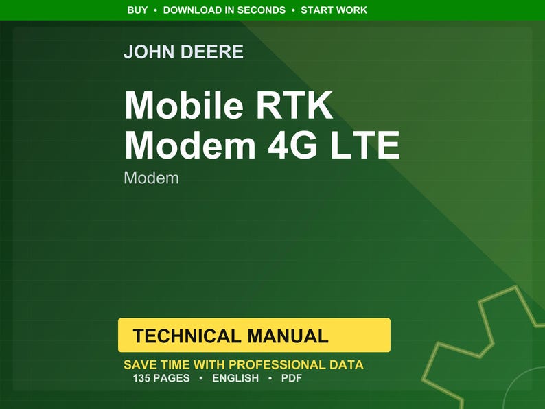 May include: A green and yellow technical manual cover with the John Deere logo. The title reads "Mobile RTK Modem 4G LTE" with the word "Modem" below. The manual is 135 pages and in English.