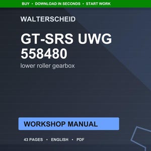 Op de afbeelding: Een donkerblauwe afbeelding met de tekst "WALTERSCHEID GT-SRS UWG 558480 lower roller gearbox." Een blauwe rechthoek leest "WORKSHOP MANUAL." De bovenste banner is groen met witte tekst die luidt "KOPEN &bull; DOWNLOADEN IN SECONDEN &bull; START WERKEN." De onderste tekst luidt "43 PAGINA'S &bull; ENGELS &bull; PDF."