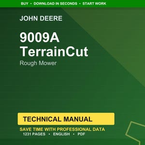 K&ouml;nnte beinhalten: Ein gr&uuml;ner Hintergrund mit dem John Deere-Logo und dem Text "9009A TerrainCut Rough Mower." Ein gelbes Rechteck zeigt "TECHNICAL MANUAL." Der Text "SAVE TIME WITH PROFESSIONAL DATA" ist ebenfalls sichtbar.