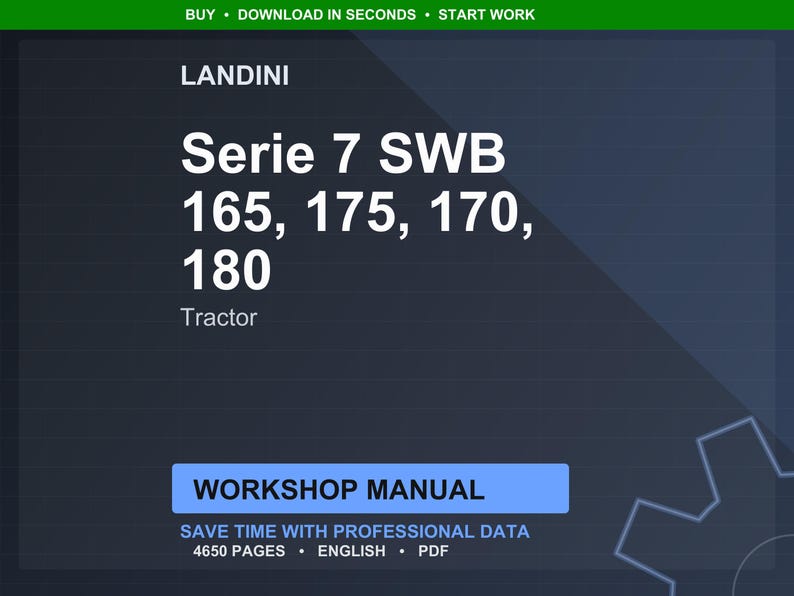 May include: A digital workshop manual for Landini Serie 7 SWB tractors, including models 165, 175, 170, and 180. The manual is in English and contains 4650 pages of professional data. The image has a dark blue background with white text.
