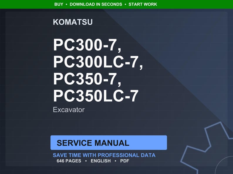 Może przedstawiać: Cyfrowa instrukcja serwisowa dla koparek Komatsu, w tym modele PC300-7, PC300LC-7, PC350-7 i PC350LC-7. Instrukcja oznaczona jest jako "Instrukcja serwisowa" i zawiera 646 stron profesjonalnych danych w języku angielskim.