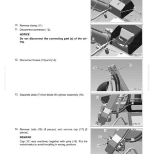 May include: Diagram of a disassembly and assembly procedure for a blade lift cylinder assembly. The image shows numbered steps with corresponding illustrations, including removing bolts, connectors, and hoses. Text includes "NOTICE" and "REMARK" instructions.