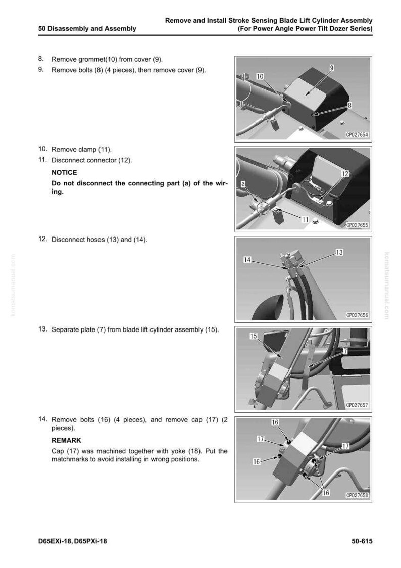 May include: Diagram of a disassembly and assembly procedure for a blade lift cylinder assembly. The image shows numbered steps with corresponding illustrations, including removing bolts, connectors, and hoses. Text includes "NOTICE" and "REMARK" instructions.