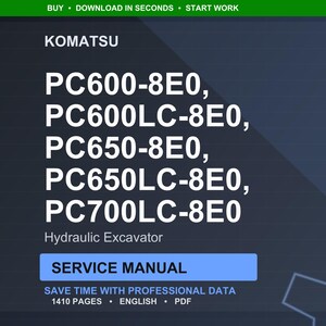 May include: A dark blue digital document cover featuring the Komatsu brand name and excavator model numbers: PC600-8E0, PC600LC-8E0, PC650-8E0, PC650LC-8E0, and PC700LC-8E0. The text "Hydraulic Excavator" and "Service Manual" are also visible.