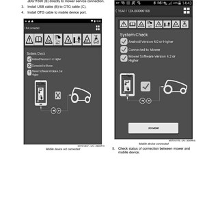 May include: Two screenshots showing the operating instructions for a mower. The left screen shows a mobile device not connected, while the right screen shows a mobile device connected. The text includes system check details.