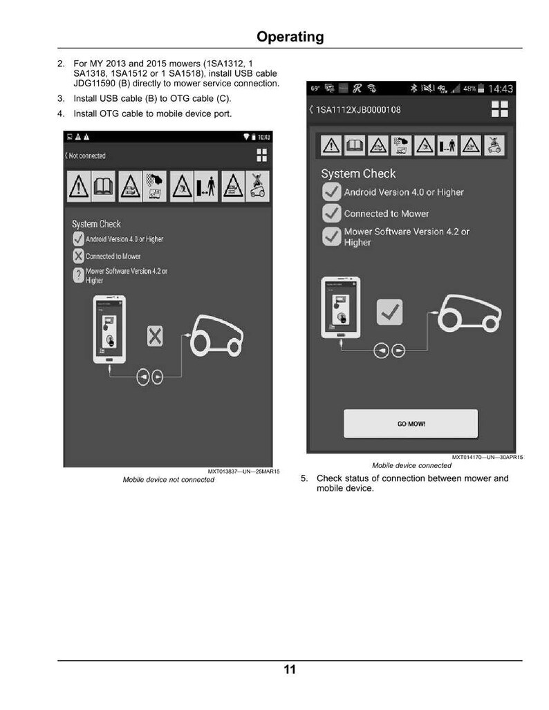 May include: Two screenshots showing the operating instructions for a mower. The left screen shows a mobile device not connected, while the right screen shows a mobile device connected. The text includes system check details.