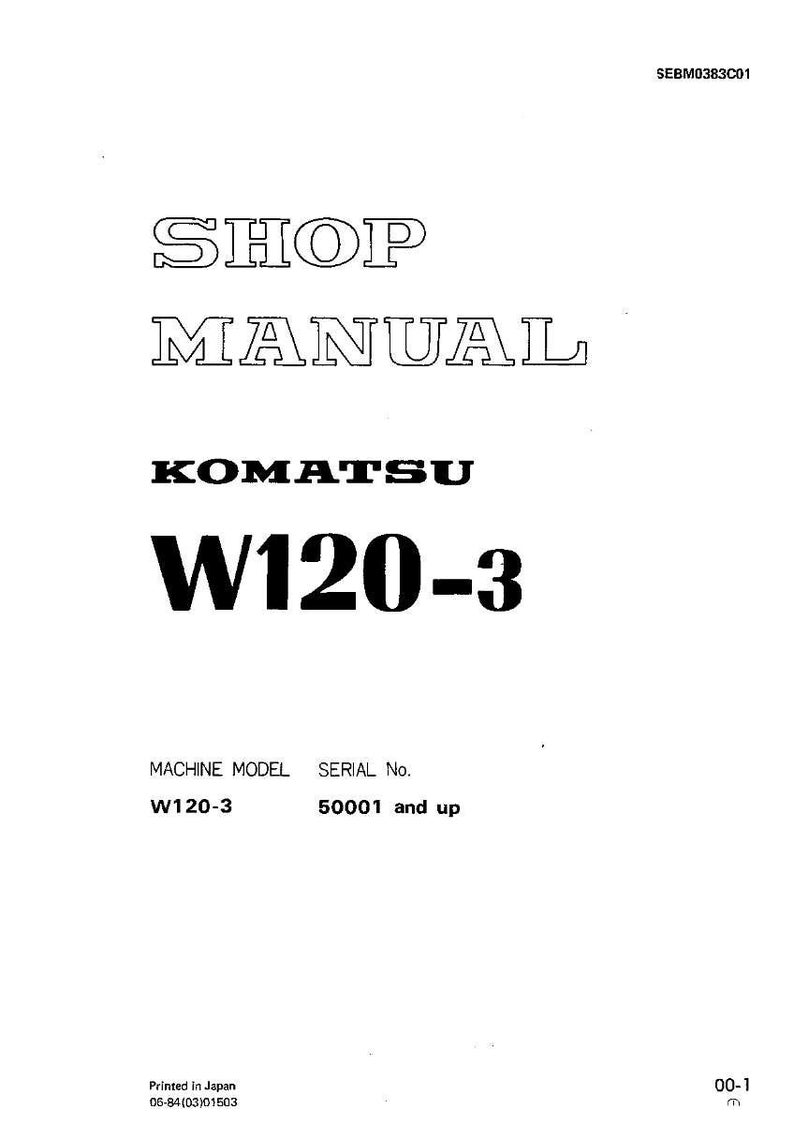 May include: A white shop manual cover with the text "SHOP MANUAL" in a bold, outlined font. Below, the brand name "KOMATSU" and the model "W120-3" are prominently displayed. The bottom of the cover includes the machine model and serial number.