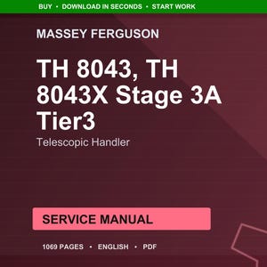 Manual de servicio en PDF / Reparación en taller / Descarga instantánea para la manipuladora telescópica Massey Ferguson TH 8043 8043X, etapa 3A, nivel 3
