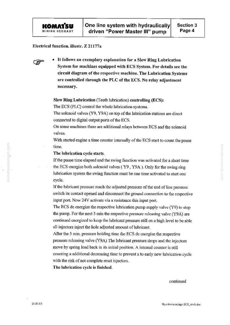 May include: A Komatsu Mining Germany technical document, detailing a one-line system with a hydraulically driven "Power Master III" pump. The document includes diagrams and explanations of the electrical function and lubrication cycle.