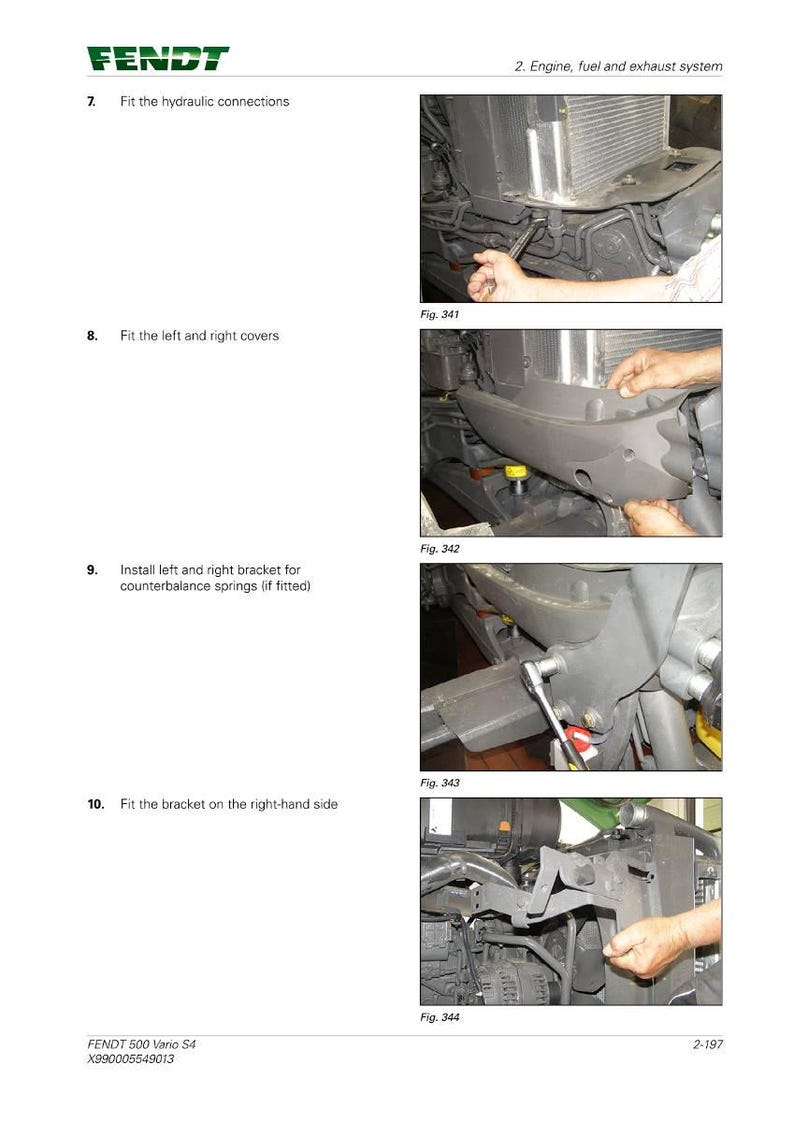 May include: A page from a Fendt 500 Vario S4 manual, showing engine and exhaust system assembly steps. The images illustrate fitting hydraulic connections, covers, brackets, and counterbalance springs. Text includes "Fit the hydraulic connections" and "Fit the left and right covers."