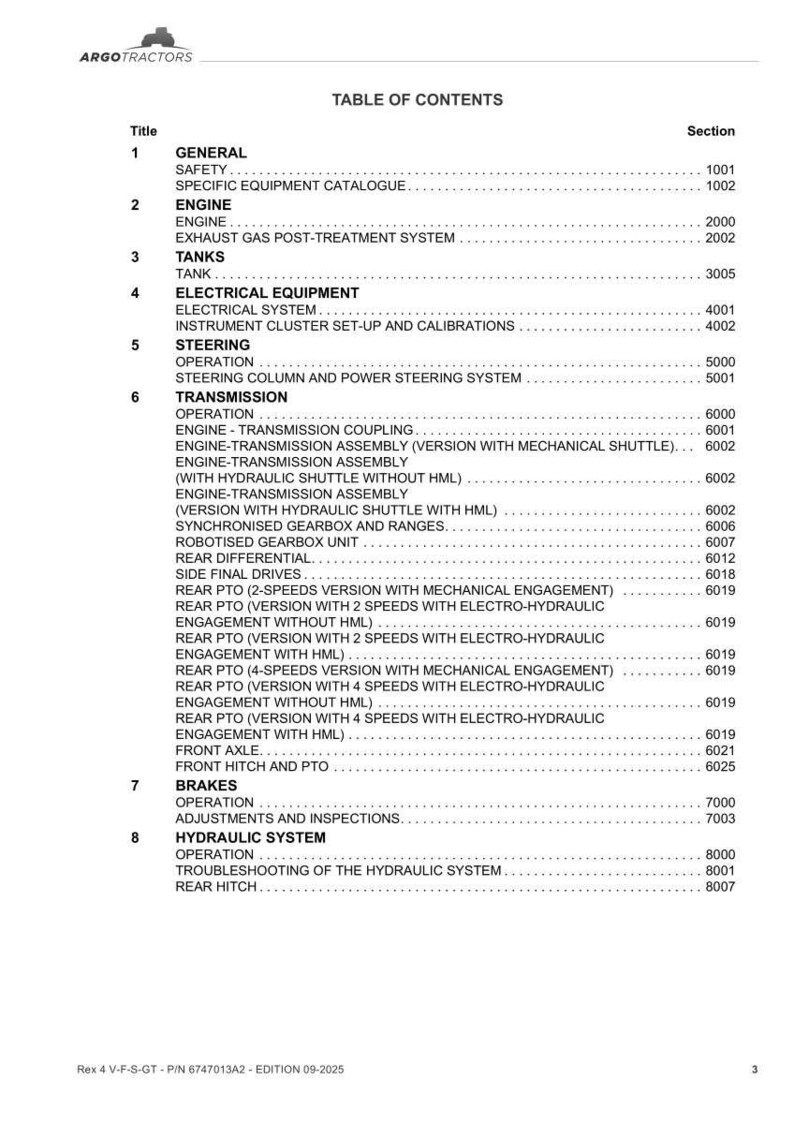 May include: A white document titled "TABLE OF CONTENTS" from ARGO TRACTORS. The document lists sections for engine, transmission, brakes, and hydraulic systems. Includes section numbers and titles for easy reference.