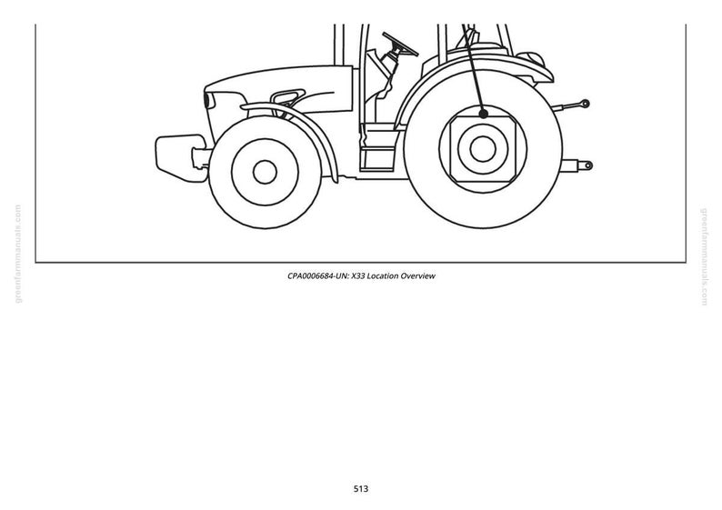 以下が含まれることがあります： トラクターの白黒線画。側面図で、車輪、キャビン、ハンドルが表示されています。画像には「CPA006684-UN: X33 Location Overview」というテキストも含まれています。