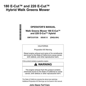 May include: A white document with black text. The text reads "180 E-Cut&trade; and 220 E-Cut&trade; Hybrid Walk Greens Mower" and "Operator's Manual". Includes a warning about diesel engine exhaust and gasoline engine exhaust.