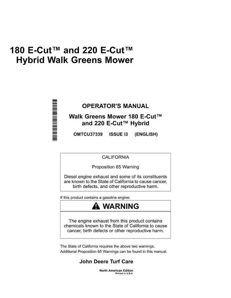 May include: A white document with black text. The text reads "180 E-Cut&trade; and 220 E-Cut&trade; Hybrid Walk Greens Mower" and "Operator's Manual". Includes a warning about diesel engine exhaust and gasoline engine exhaust.